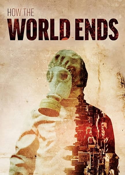 Постер: How the World Ends