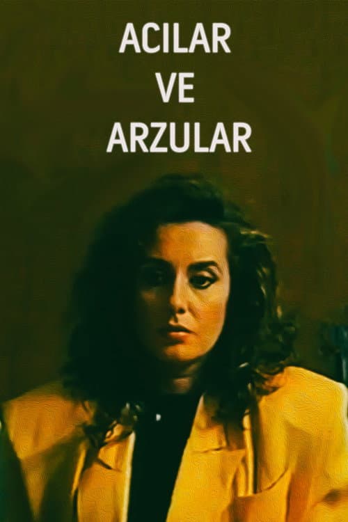 Постер: Acılar ve Arzular