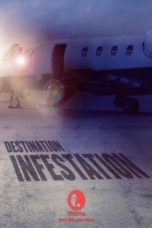Постер: Destination: Infestation