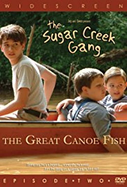 Постер: Sugar Creek Gang: Great Canoe Fish