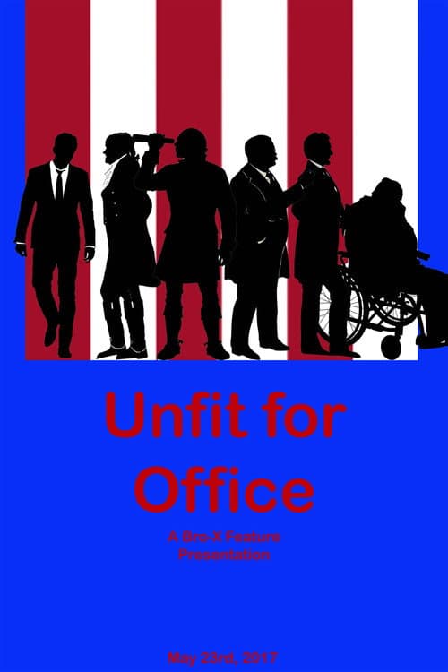 Постер: Unfit For Office