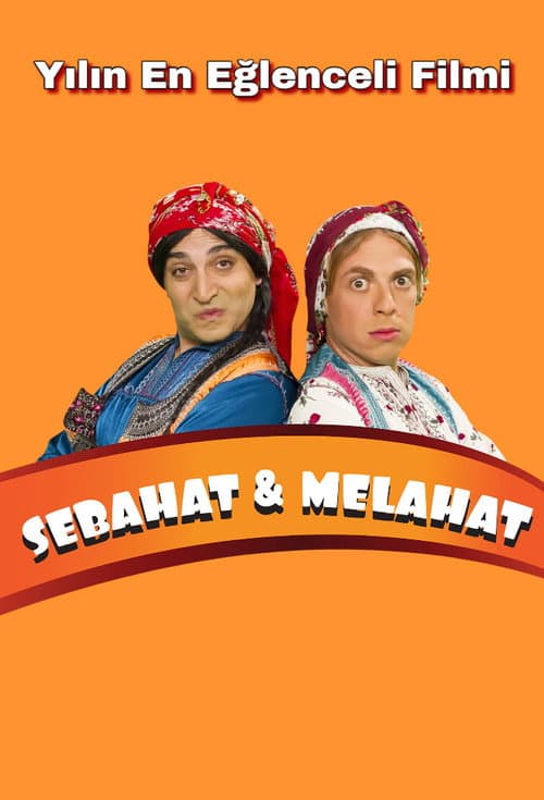 Постер: Sebahat ve Melahat