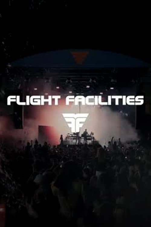 Постер: Flight Facilities - Live At Airfields