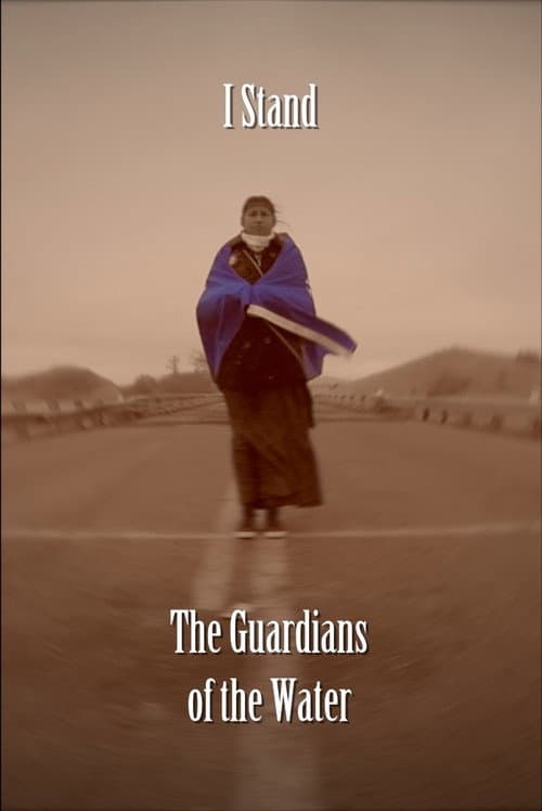Постер: I Stand: The Guardians of the Water