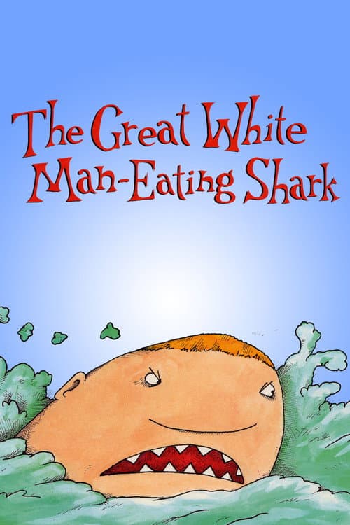 Постер: The Great White Man-Eating Shark