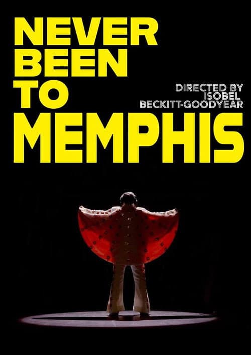 Постер: Never Been to Memphis