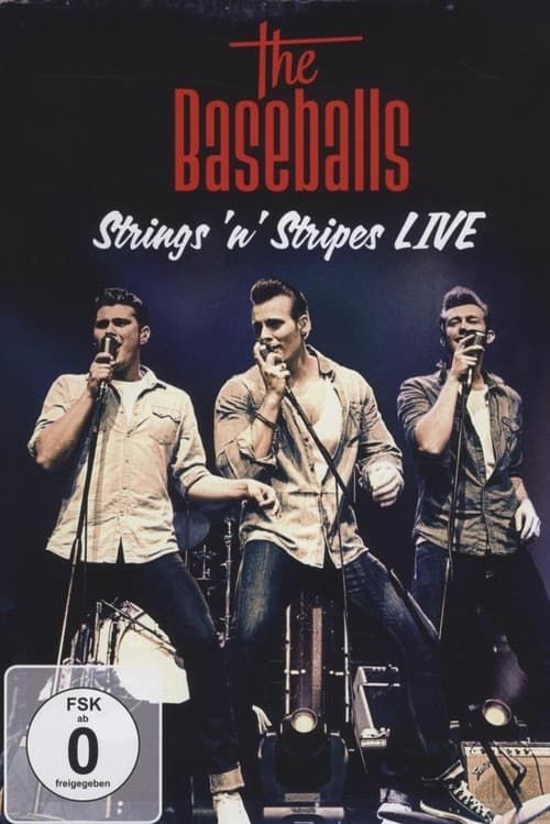 Постер: The Baseballs: Strings 'n' Stripes Live