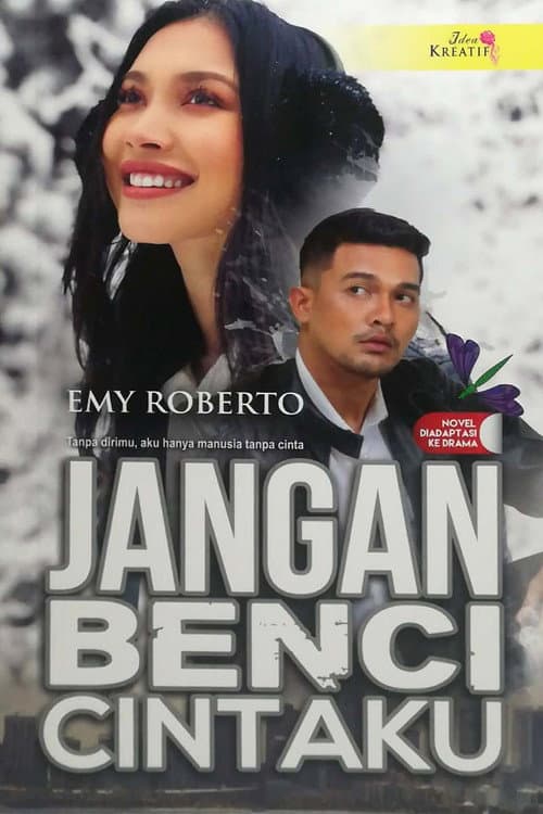 Постер: Jangan Benci Cintaku