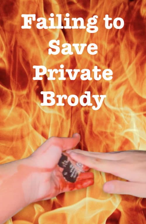 Постер: Failing to Save Private Brody