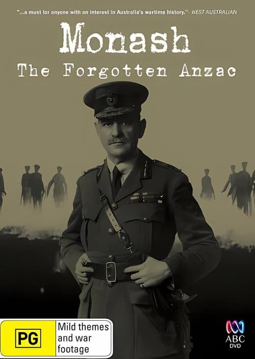 Постер: Monash: The Forgotten Anzac