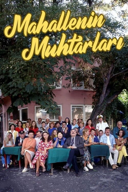 Постер: Mahallenin Muhtarları
