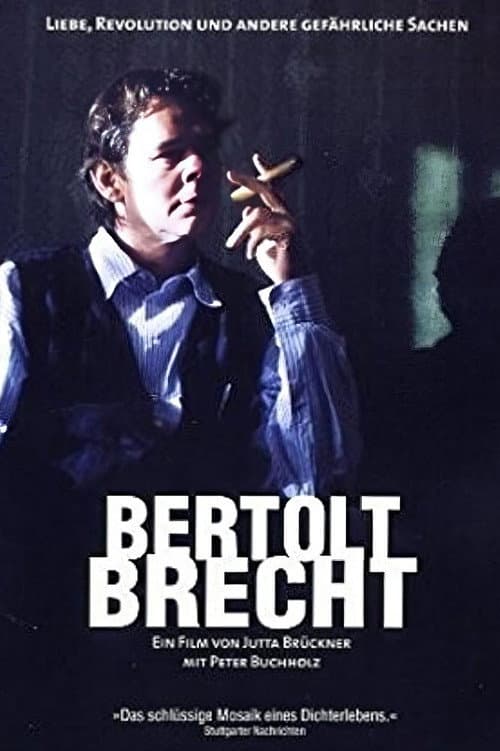 Постер: Bertolt Brecht - Liebe, Revolution und andere gefährliche Sachen