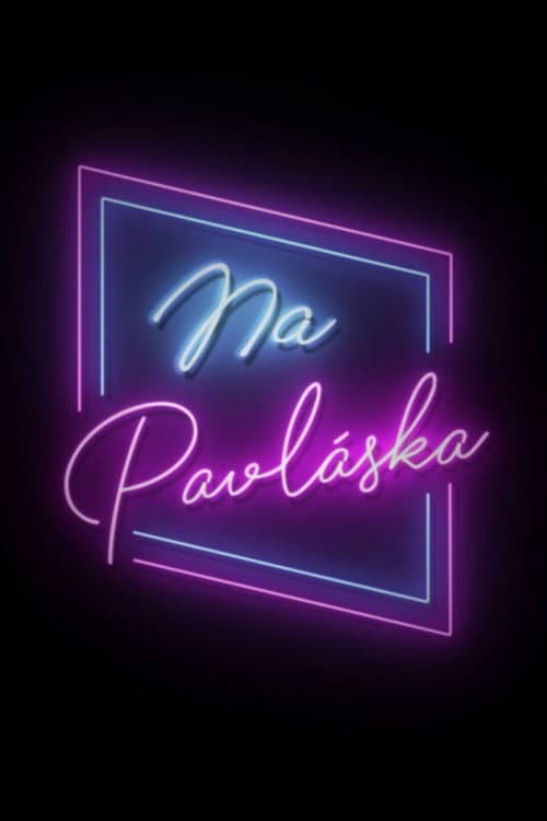 Постер: Na Pavláska