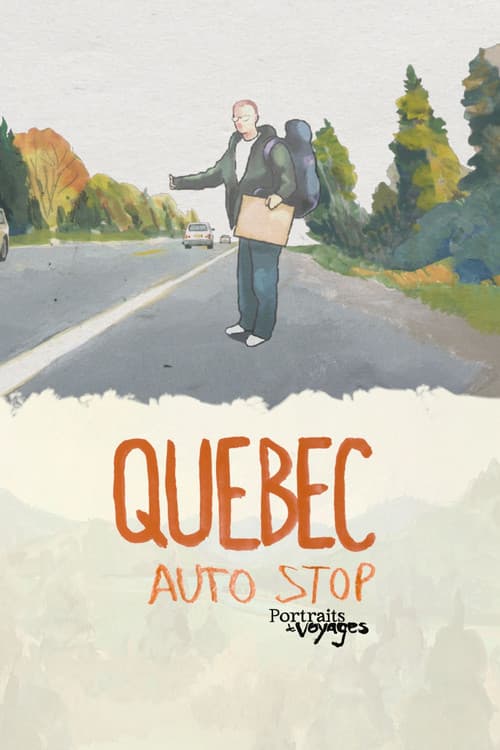 Постер: Portraits de Voyage: Autostop au Québec