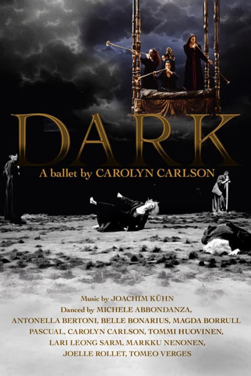 Постер: Dark - A Ballet by Carolyn Carlson