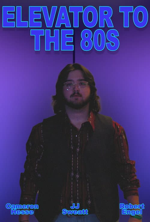 Постер: Elevator to the 80s