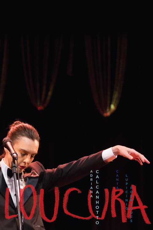 Постер: Loucura: Adriana Calcanhotto Canta Lupicínio Rodrigues