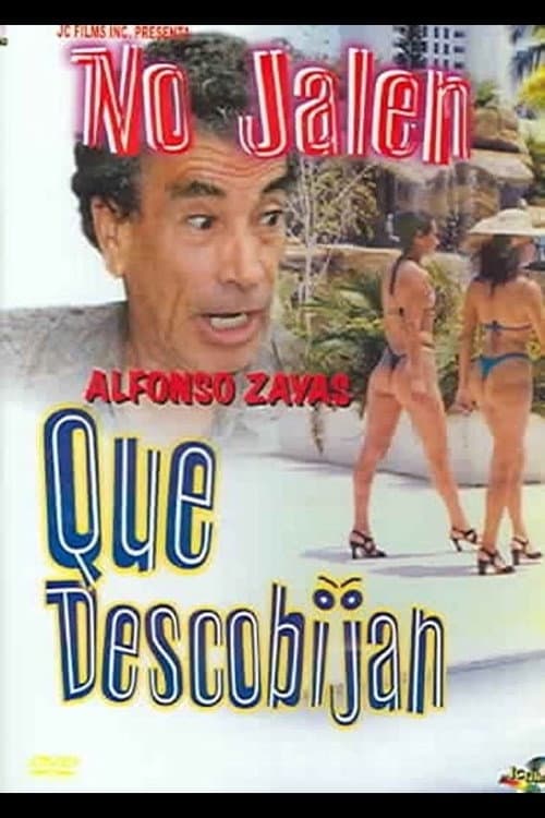 Постер: No jalen que descobijan