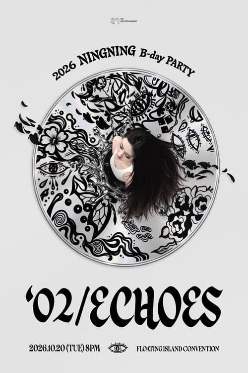 Постер: 2026 NINGNING B-day PARTY ['02/ECHOES]
