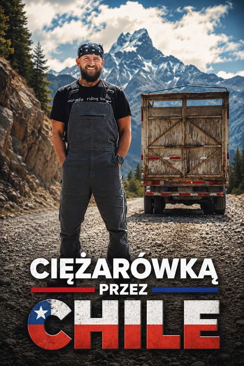 Постер: Ciężarówką przez Chile