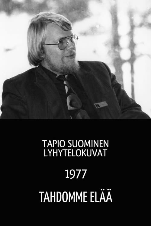 Постер: Tahdomme elää