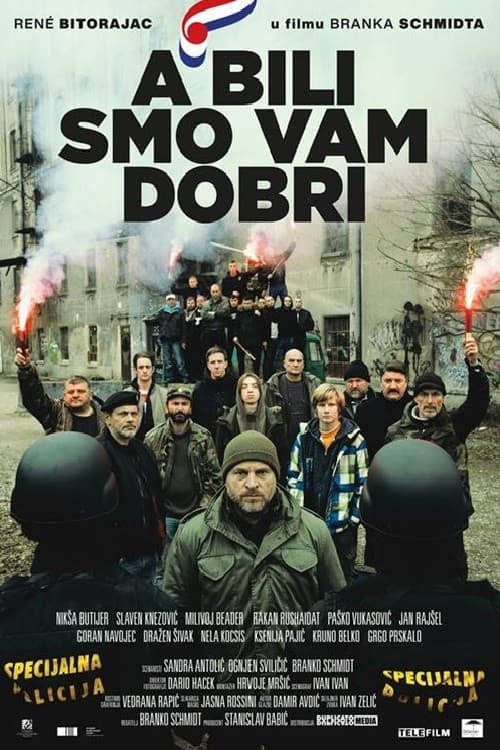 Постер: A bili smo vam dobri