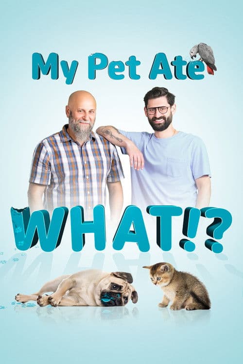 Постер: My Pet Ate What!?