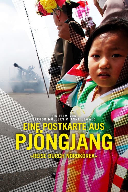 Постер: A Postcard from Pyongyang