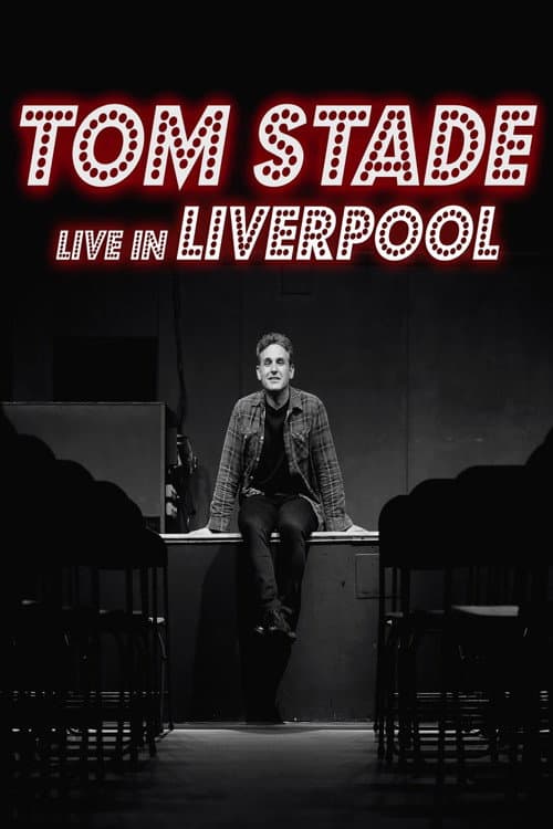 Постер: Tom Stade: Live in Liverpool