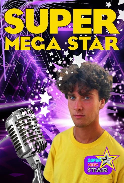 Постер: SUPER MÉGA STAR