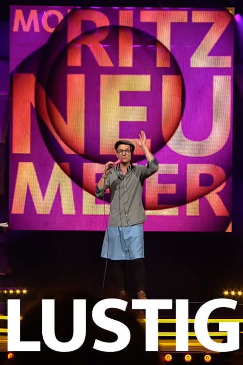 Постер: Moritz Neumeier: Lustig