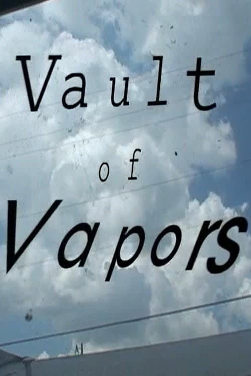 Постер: Vault of Vapors