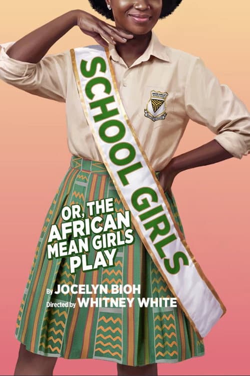 Постер: School Girls; Or, The African Mean Girls Play