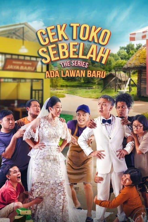 Постер: Cek Toko Sebelah the Series: Ada Lawan Baru