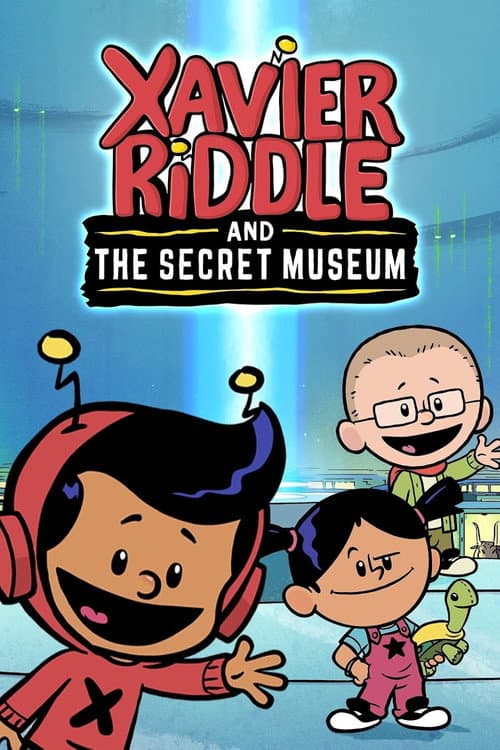 Постер: Xavier Riddle and the Secret Museum