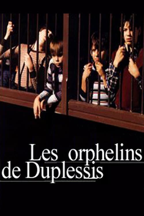 Постер: Les orphelins de Duplessis