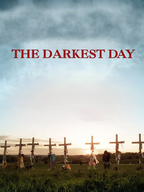 Постер: The Darkest Day