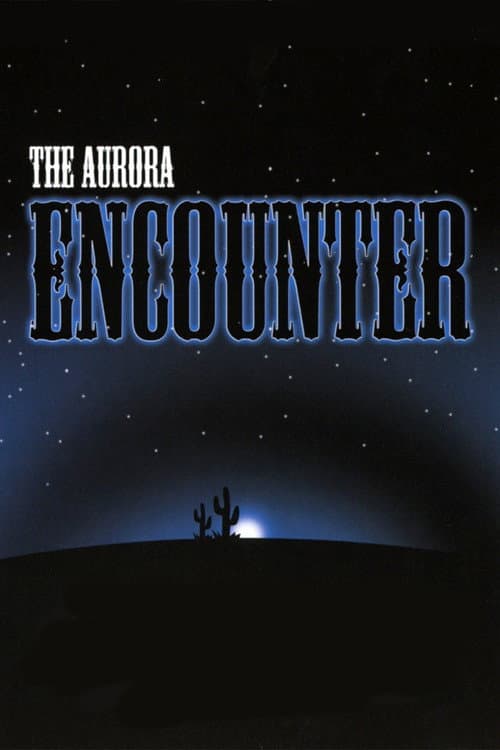 Постер: The Aurora Encounter