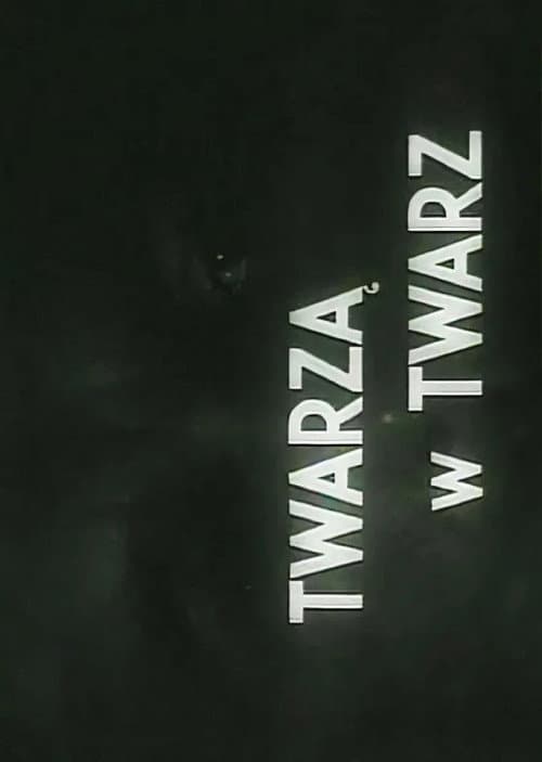 Постер: Twarzą w twarz