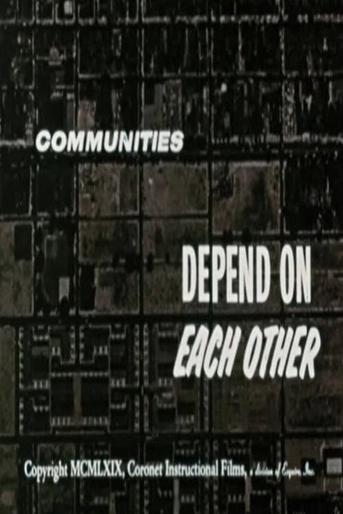 Постер: Communities Depend On Each Other