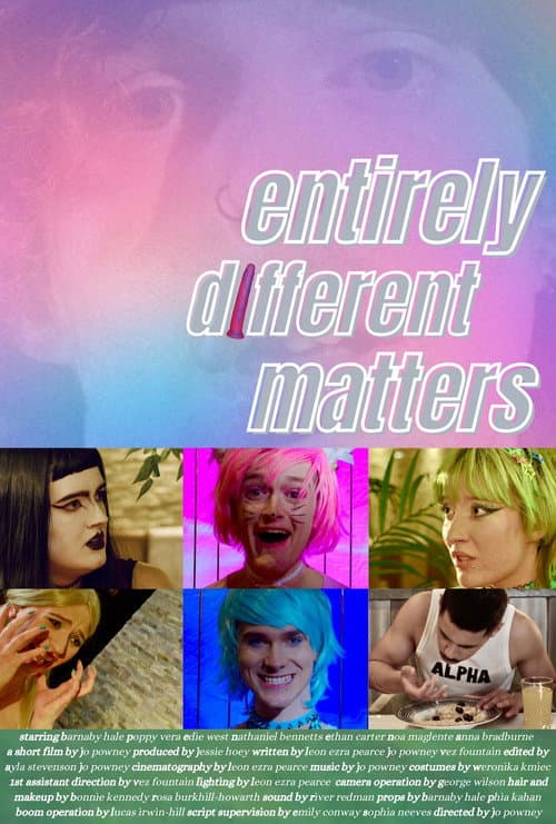 Постер: entirely different matters