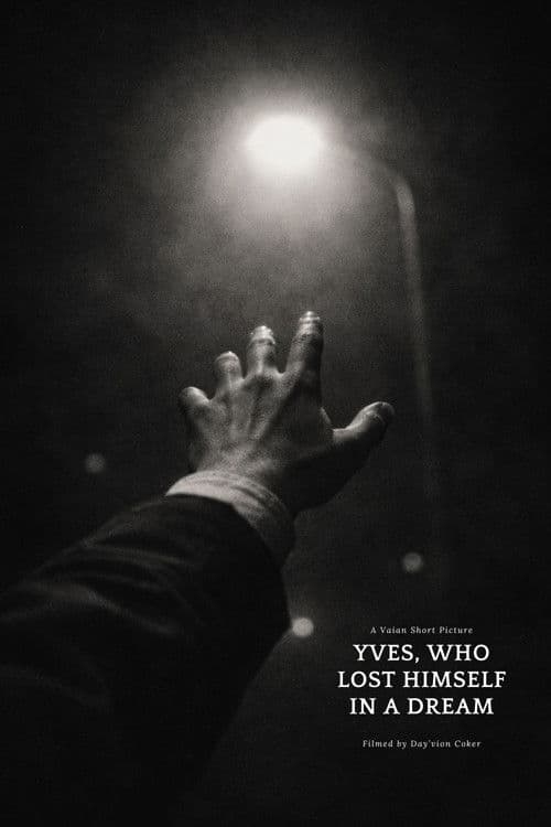 Постер: Yves, Who Lost Himself in a Dream.