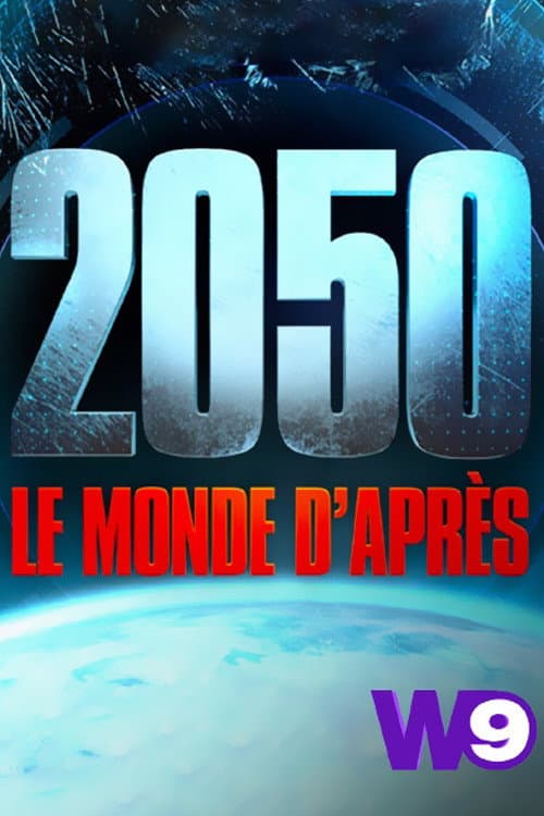 Постер: 2050 : Le Monde D'Après