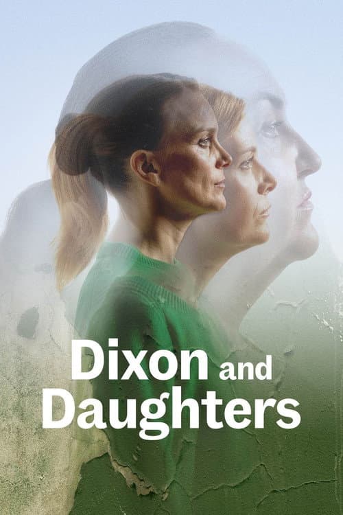 Постер: National Theatre Live: Dixon and Daughters