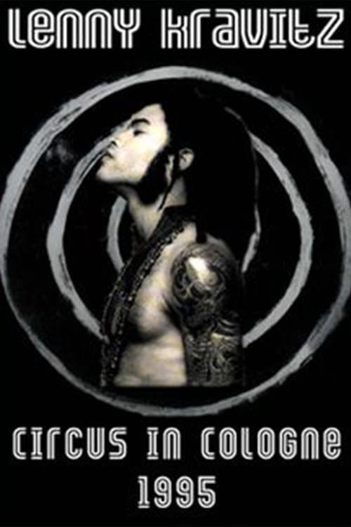Постер: Lenny Kravitz - Circus In Cologne