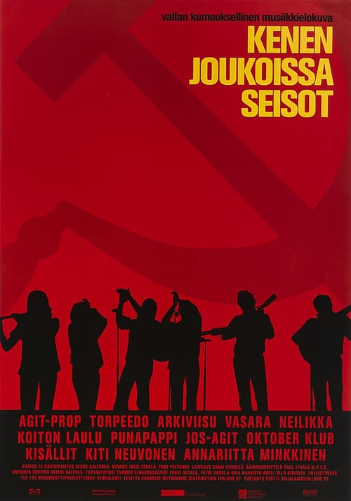 Постер: Kenen joukoissa seisot