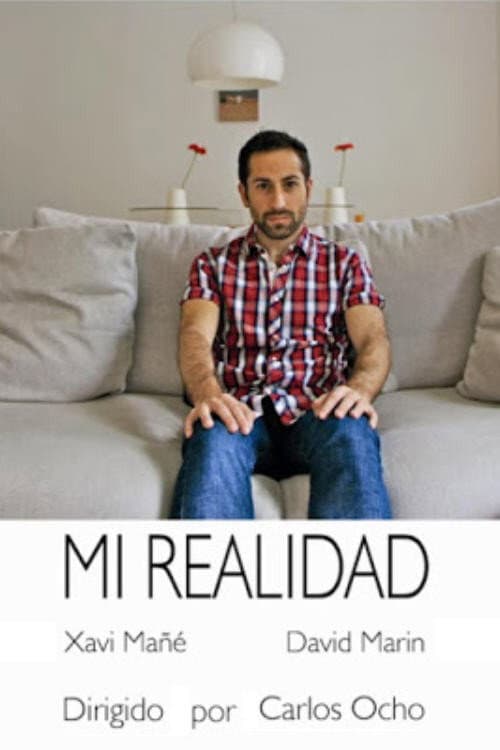 Постер: Mi realidad
