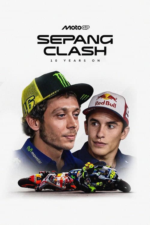 Постер: Sepang Clash: 10 Years On