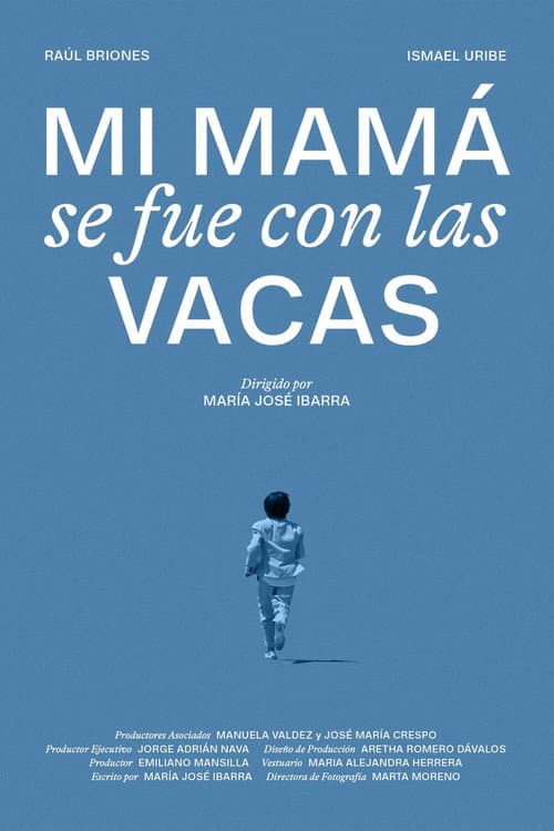 Постер: Mi mamá se fue con las vacas