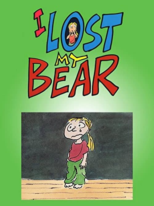 Постер: I Lost My Bear